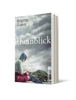 Brigitte Glaser - Rheinblick, Häftad