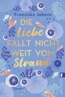 bokomslag Die Liebe fällt nicht weit vom Strand
