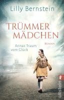 bokomslag Trümmermädchen - Annas Traum vom Glück