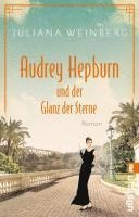 bokomslag Audrey Hepburn und der Glanz der Sterne