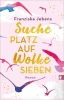 Franziska Jebens - Suche Platz auf Wolke Sieben, Häftad. Tillgänglighet: Lägg i varukorg