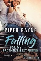Falling for my Brother's Best Friend 1