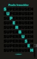 Paula Irmschler - Superbusen, Häftad