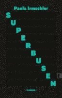 Paula Irmschler - Superbusen, Häftad