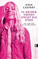 bokomslag In meinem Herzen steckt ein Speer
