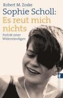 bokomslag Sophie Scholl: Es reut mich nichts