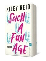 Kiley Reid - Such a Fun Age, Häftad