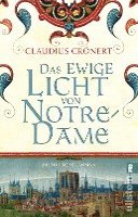 Claudius Crönert - Das ewige Licht von Notre-Dame, Häftad