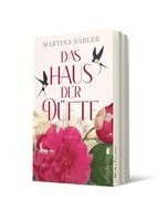 Martina Sahler - Das Haus der Düfte, Häftad