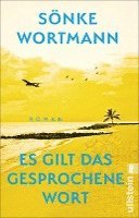 Sönke Wortmann - Es gilt das gesprochene Wort, Häftad