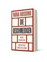 Nora Bossong - Die Geschmeidigen, Häftad