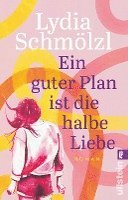 Ein guter Plan ist die halbe Liebe 1