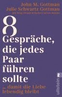 John M. Gottman, Julie Schwartz Gottman - 8 Gespräche, die jedes Paar führen sollte ..., Häftad