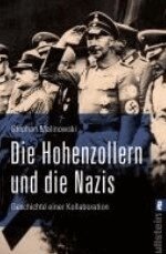 Stephan Malinowski - Die Hohenzollern und die Nazis, Häftad. Tillgänglighet: Lägg i varukorg