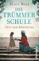 bokomslag Die Trümmerschule - Zeit der Hoffnung