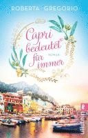 Capri bedeutet für immer 1