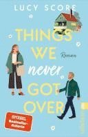 Lucy Score - Things We Never Got Over, Häftad