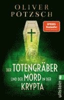 bokomslag Der Totengräber und der Mord in der Krypta