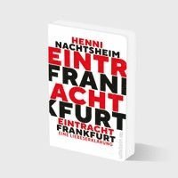 Henni Nachtsheim - Eintracht Frankfurt, Inbunden
