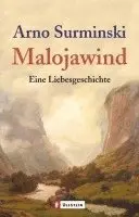 Arno Surminski - Malojawind, Häftad. Tillgänglighet: Lägg i varukorg