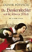 Oliver Pötzsch - Die Henkerstochter und der schwarze Mönch, Häftad
