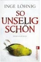 Inge Löhnig - So unselig schön, Häftad