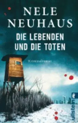 Nele Neuhaus - Die Lebenden und die Toten, Häftad