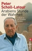 bokomslag Arabiens Stunde der Wahrheit