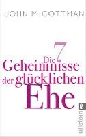 John M. Gottman - Die 7 Geheimnisse der glücklichen Ehe, Häftad