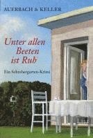 bokomslag Unter allen Beeten ist Ruh