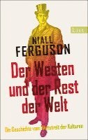 Niall Ferguson - Der Westen und der Rest der Welt, Häftad