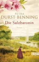 Petra Durst-Benning - Die Salzbaronin, Häftad