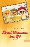 Drei Frauen im R4 1