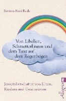 bokomslag Von Libellen, Schmetterlingen und dem Tanz auf dem Regenbogen