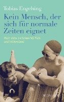 bokomslag Kein Mensch, der sich für normale Zeiten eignet