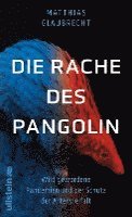 Die Rache des Pangolin 1