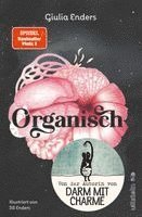 Giulia Enders - Organisch, Inbunden