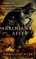 Christine Webb - Der arrogante Affe, Inbunden