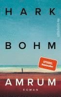 Hark Bohm, Philipp Winkler - Amrum, Inbunden