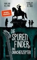 Marc-Uwe Kling, Johanna Kling, Luise Kling, Elisabeth Kling - Die Spurenfinder und das Drachenzepter, Inbunden