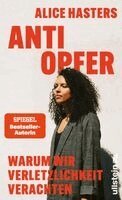 Alice Hasters - Anti Opfer, Inbunden