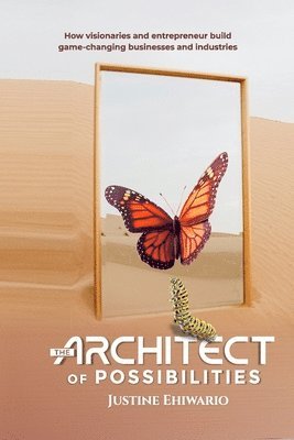 bokomslag Architect of Possibilities