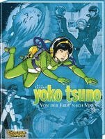 Yoko Tsuno Sammelband 02: Von der Erde nach Vinea
