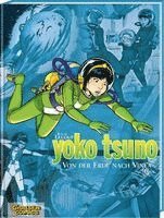 Yoko Tsuno Sammelband 02: Von der Erde nach Vinea 1