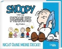 bokomslag Snoopy und die Peanuts 2: Nicht ohne meine Decke!
