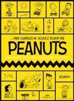 ... Und Charles M. Schulz schuf die Peanuts 1