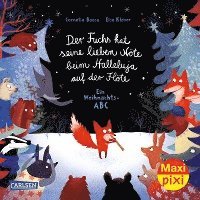 Cornelia Boese - Maxi Pixi 354: Der Fuchs hat seine lieben Nöte beim Halleluja auf der Flöte, Häftad
