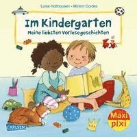 bokomslag Maxi Pixi 390: Im Kindergarten - Meine liebsten Vorlesegeschichten