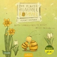 Britta Sabbag, M. Kelly - Maxi Pixi 437: Die kleine Hummel Bommel feiert Ostern, Häftad