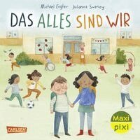 Michael Engler - Maxi Pixi 495: Das alles sind wir, Häftad